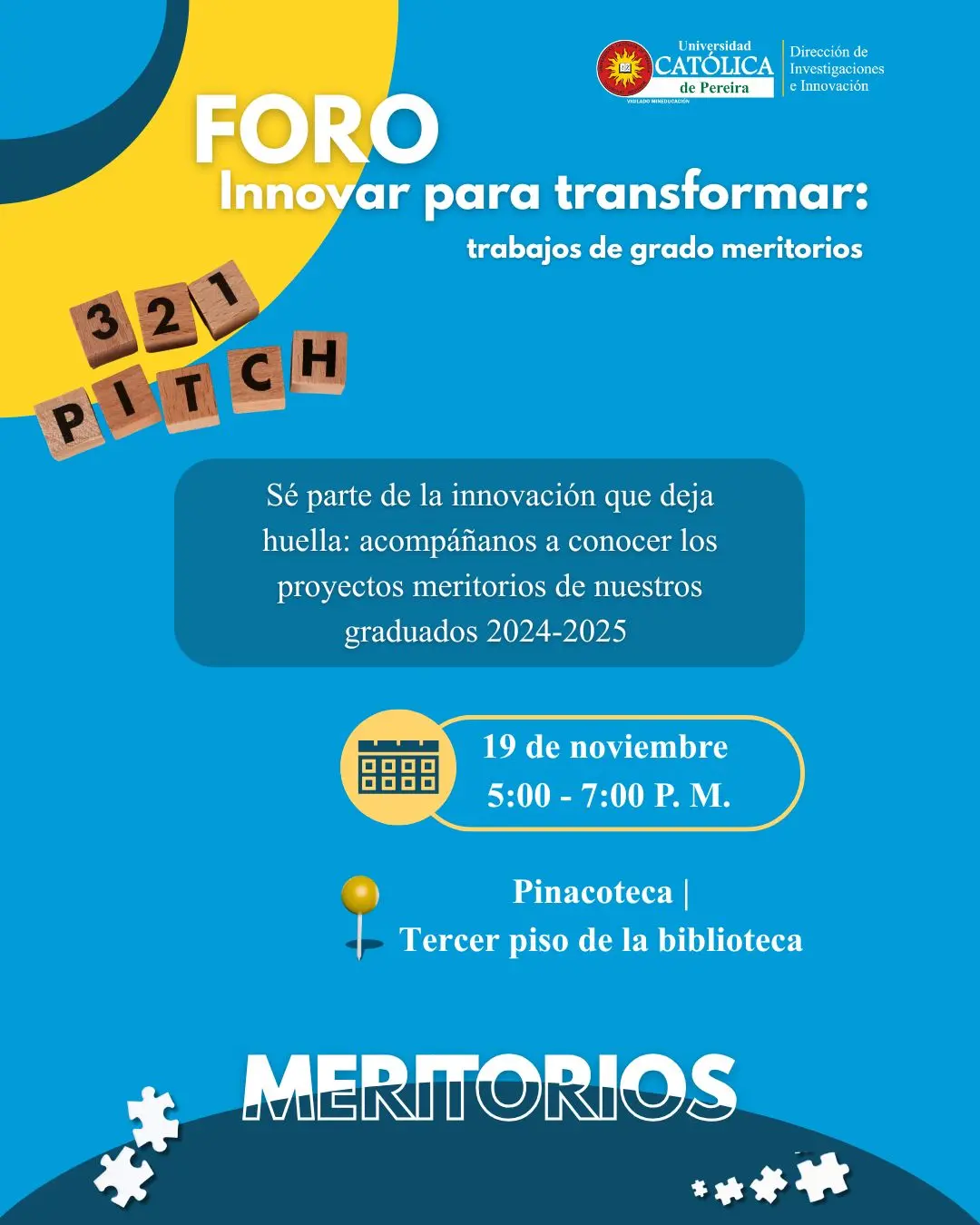 FORO INNORVAR PARA TRANSFORMAR: TRABAJOS DE GRADO MERITORIOS