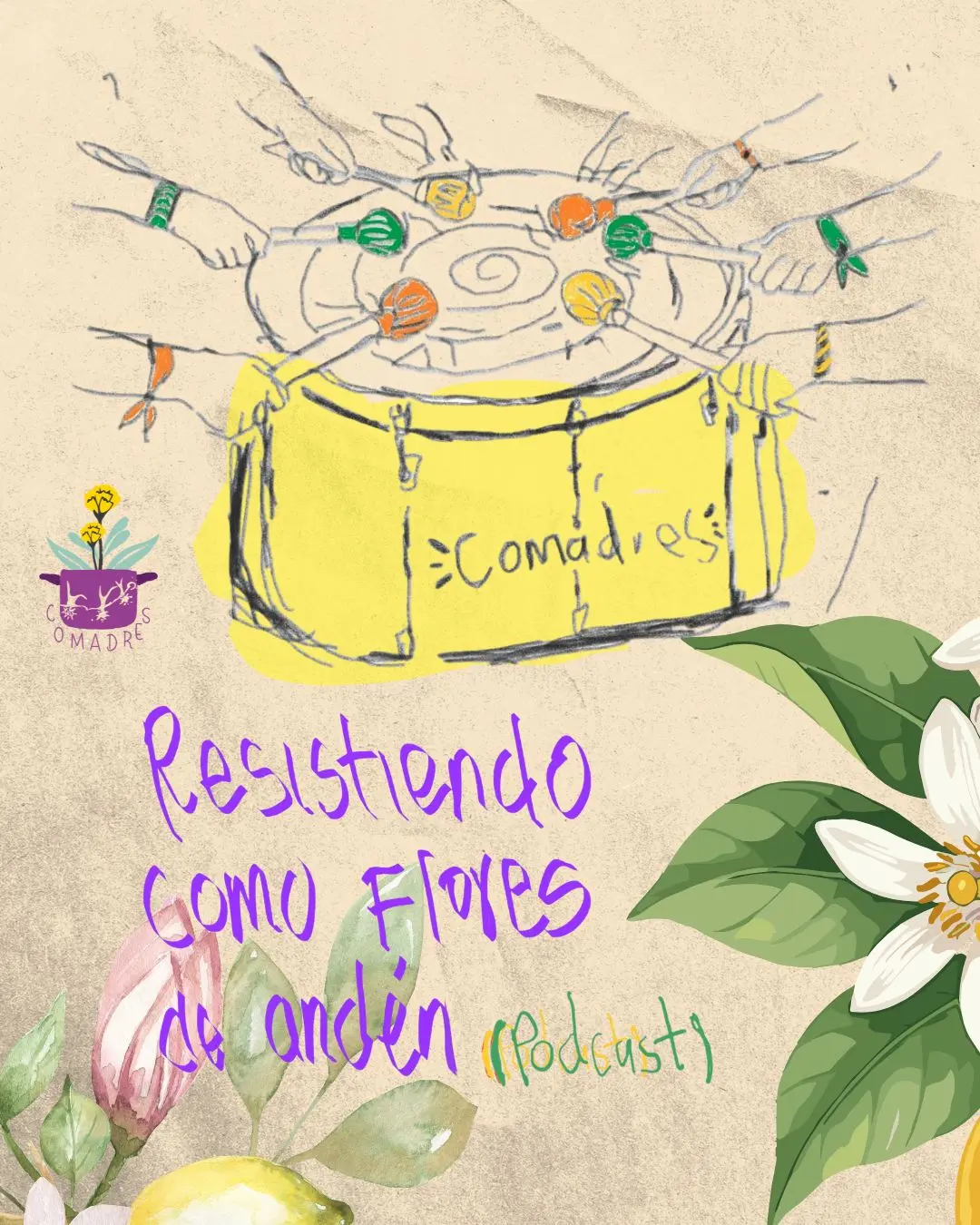 Voces del barrio, resistiendo como flores de andén