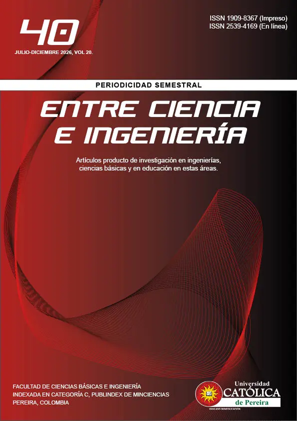 Revista Entre Ciencia e Ingeniería ratifica su calidad internacional y se recategoriza en Publindex – Minciencias.